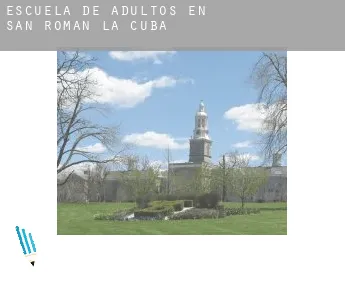 Escuela de adultos en  San Román de la Cuba