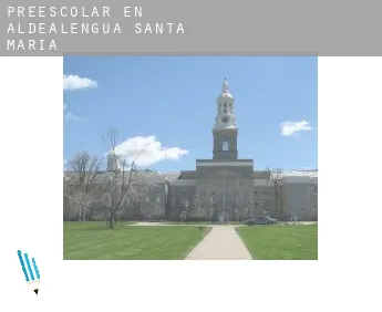 Preescolar en  Aldealengua de Santa María