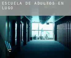 Escuela de adultos en  Lugo
