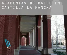 Academias de baile en  Castilla-La Mancha