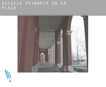 Escuela primaria en   La Plaza