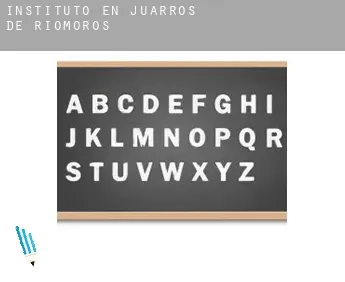Instituto en  Juarros de Riomoros
