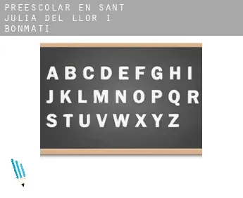 Preescolar en  Sant Julià del Llor i Bonmatí