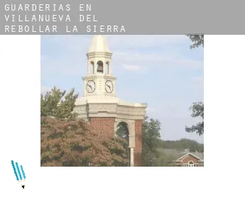 Guarderías en  Villanueva del Rebollar de la Sierra